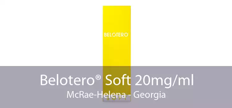 Belotero® Soft 20mg/ml McRae-Helena - Georgia
