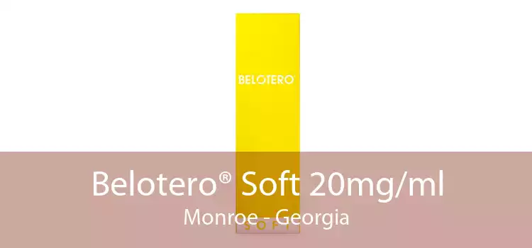 Belotero® Soft 20mg/ml Monroe - Georgia