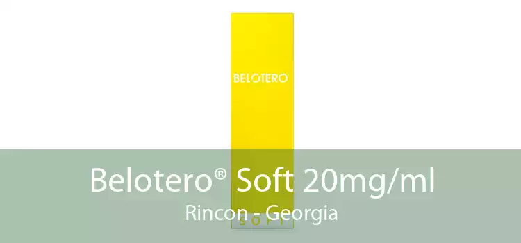 Belotero® Soft 20mg/ml Rincon - Georgia
