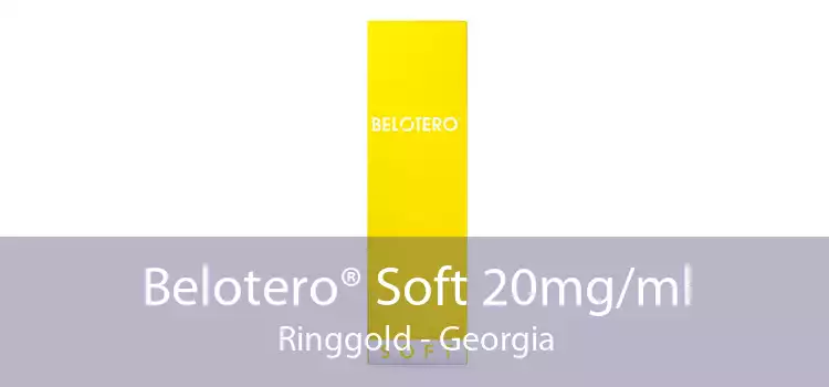 Belotero® Soft 20mg/ml Ringgold - Georgia