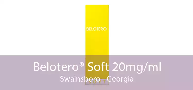 Belotero® Soft 20mg/ml Swainsboro - Georgia