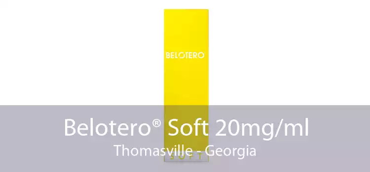 Belotero® Soft 20mg/ml Thomasville - Georgia