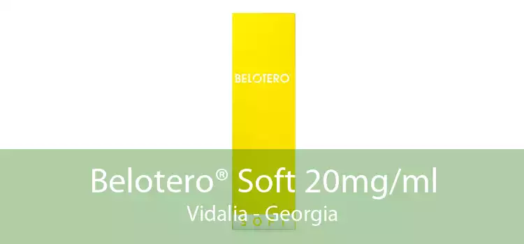Belotero® Soft 20mg/ml Vidalia - Georgia
