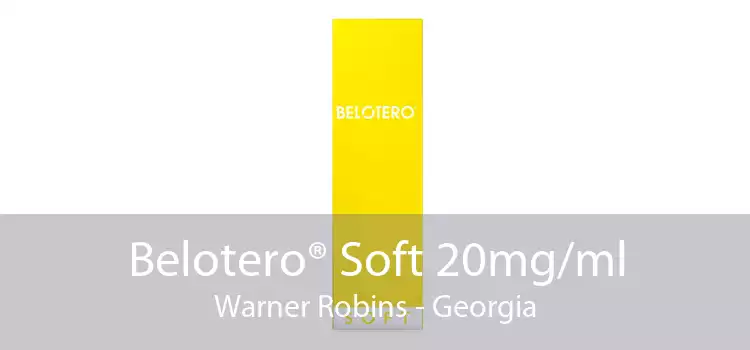Belotero® Soft 20mg/ml Warner Robins - Georgia