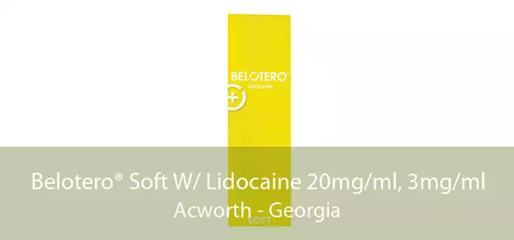 Belotero® Soft W/ Lidocaine 20mg/ml, 3mg/ml Acworth - Georgia