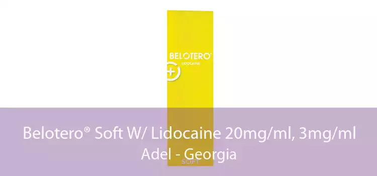 Belotero® Soft W/ Lidocaine 20mg/ml, 3mg/ml Adel - Georgia