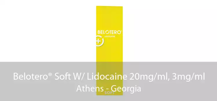 Belotero® Soft W/ Lidocaine 20mg/ml, 3mg/ml Athens - Georgia