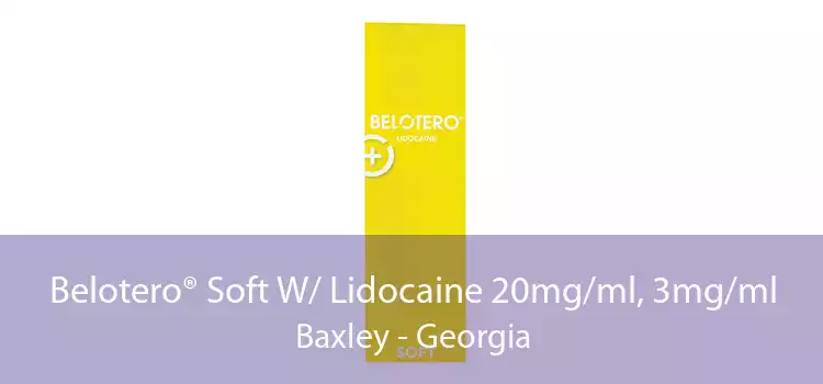Belotero® Soft W/ Lidocaine 20mg/ml, 3mg/ml Baxley - Georgia