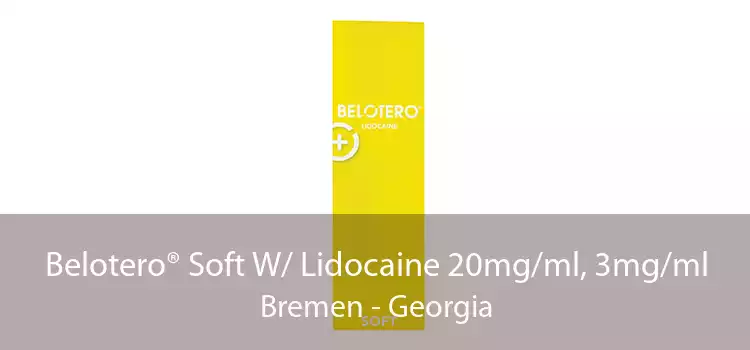 Belotero® Soft W/ Lidocaine 20mg/ml, 3mg/ml Bremen - Georgia