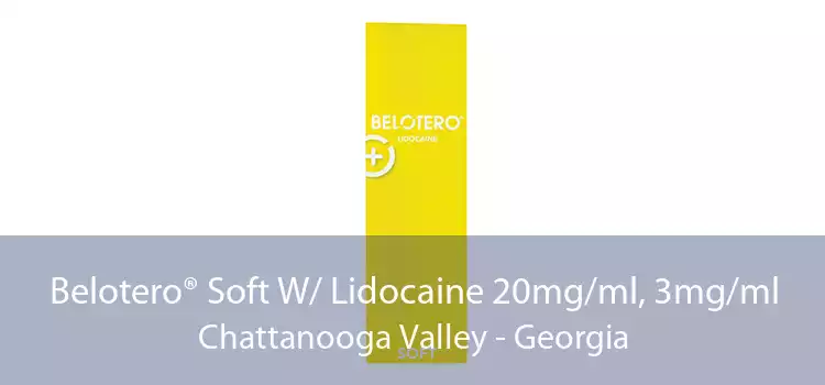 Belotero® Soft W/ Lidocaine 20mg/ml, 3mg/ml Chattanooga Valley - Georgia