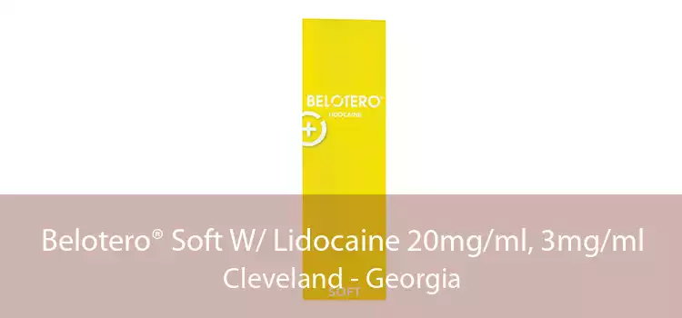 Belotero® Soft W/ Lidocaine 20mg/ml, 3mg/ml Cleveland - Georgia