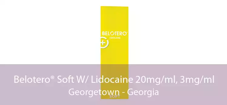 Belotero® Soft W/ Lidocaine 20mg/ml, 3mg/ml Georgetown - Georgia