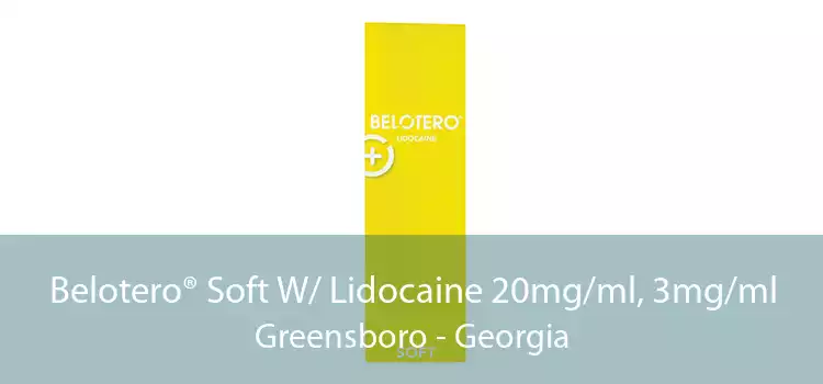 Belotero® Soft W/ Lidocaine 20mg/ml, 3mg/ml Greensboro - Georgia