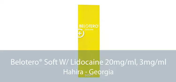 Belotero® Soft W/ Lidocaine 20mg/ml, 3mg/ml Hahira - Georgia