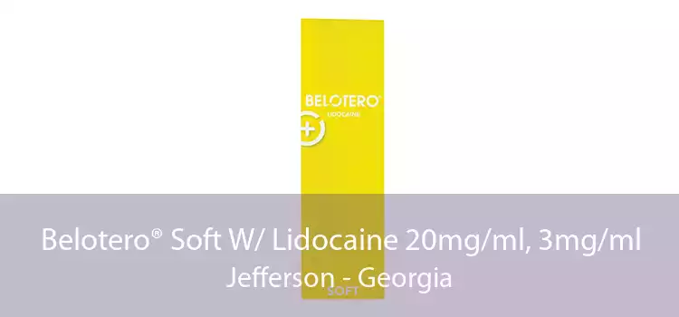 Belotero® Soft W/ Lidocaine 20mg/ml, 3mg/ml Jefferson - Georgia