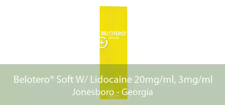 Belotero® Soft W/ Lidocaine 20mg/ml, 3mg/ml Jonesboro - Georgia