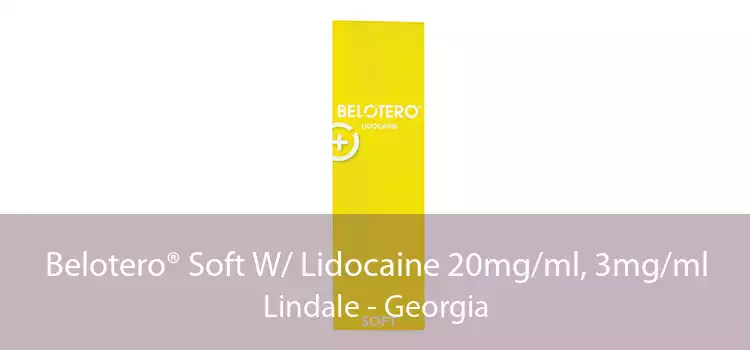 Belotero® Soft W/ Lidocaine 20mg/ml, 3mg/ml Lindale - Georgia
