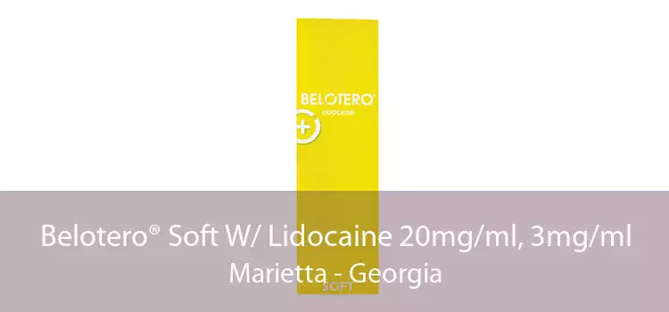 Belotero® Soft W/ Lidocaine 20mg/ml, 3mg/ml Marietta - Georgia