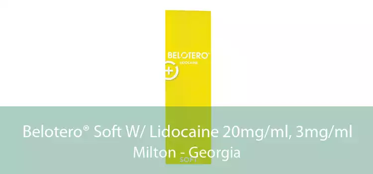 Belotero® Soft W/ Lidocaine 20mg/ml, 3mg/ml Milton - Georgia