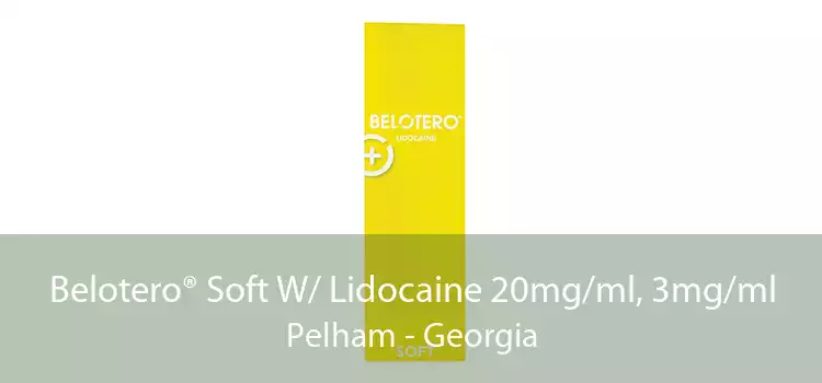 Belotero® Soft W/ Lidocaine 20mg/ml, 3mg/ml Pelham - Georgia