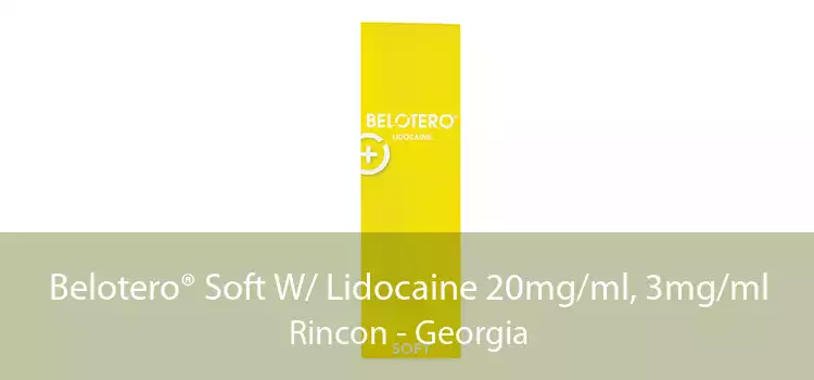 Belotero® Soft W/ Lidocaine 20mg/ml, 3mg/ml Rincon - Georgia