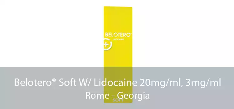 Belotero® Soft W/ Lidocaine 20mg/ml, 3mg/ml Rome - Georgia