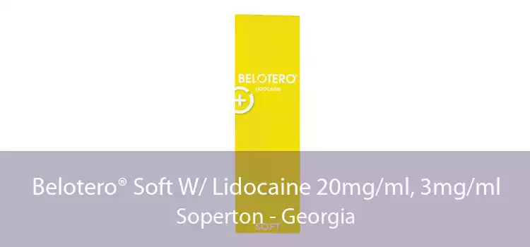 Belotero® Soft W/ Lidocaine 20mg/ml, 3mg/ml Soperton - Georgia