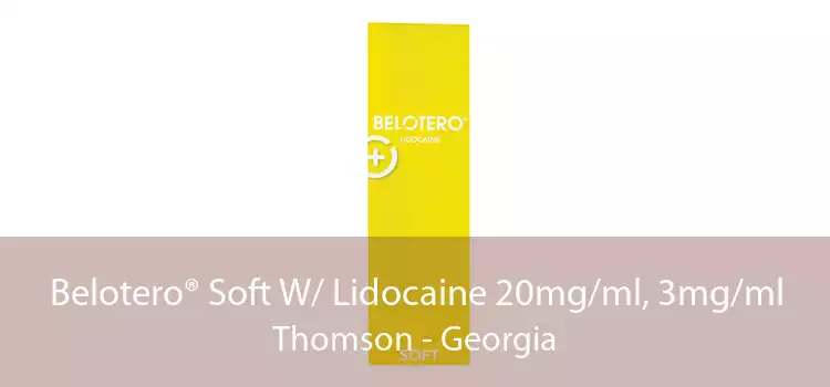 Belotero® Soft W/ Lidocaine 20mg/ml, 3mg/ml Thomson - Georgia