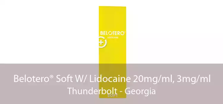 Belotero® Soft W/ Lidocaine 20mg/ml, 3mg/ml Thunderbolt - Georgia
