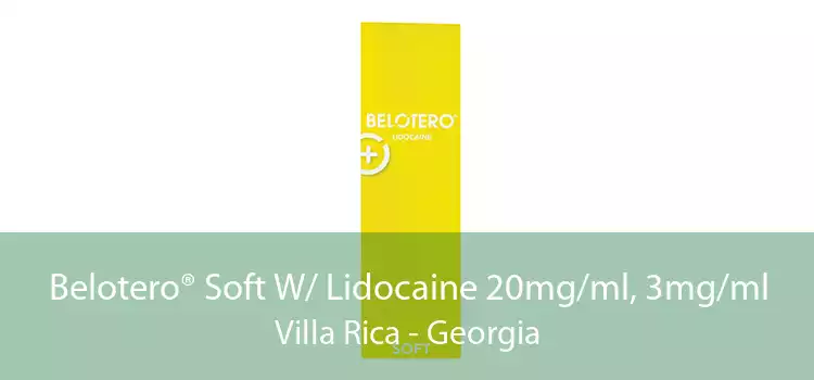 Belotero® Soft W/ Lidocaine 20mg/ml, 3mg/ml Villa Rica - Georgia