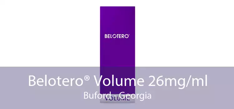 Belotero® Volume 26mg/ml Buford - Georgia