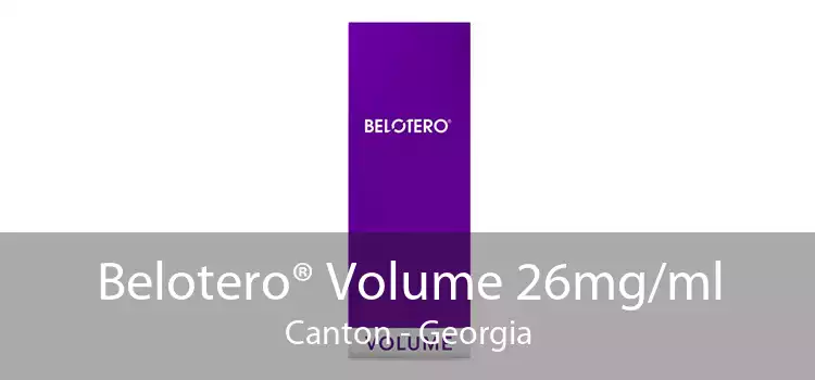 Belotero® Volume 26mg/ml Canton - Georgia