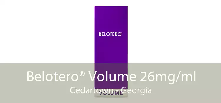 Belotero® Volume 26mg/ml Cedartown - Georgia