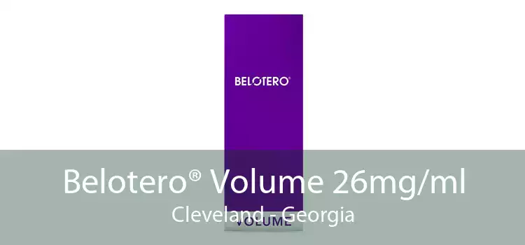 Belotero® Volume 26mg/ml Cleveland - Georgia