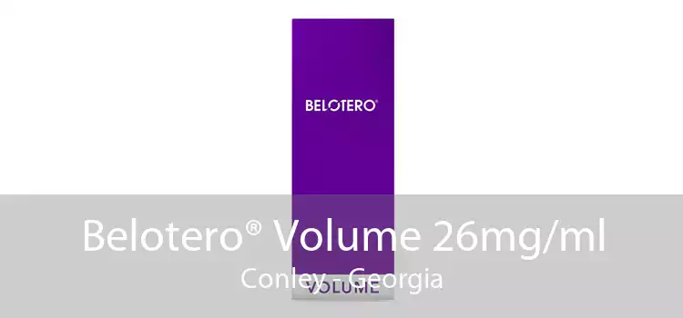 Belotero® Volume 26mg/ml Conley - Georgia