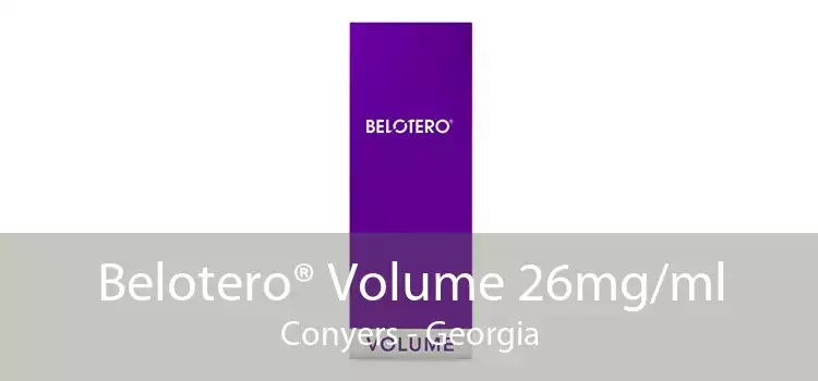 Belotero® Volume 26mg/ml Conyers - Georgia