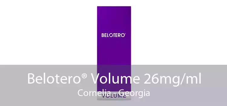 Belotero® Volume 26mg/ml Cornelia - Georgia
