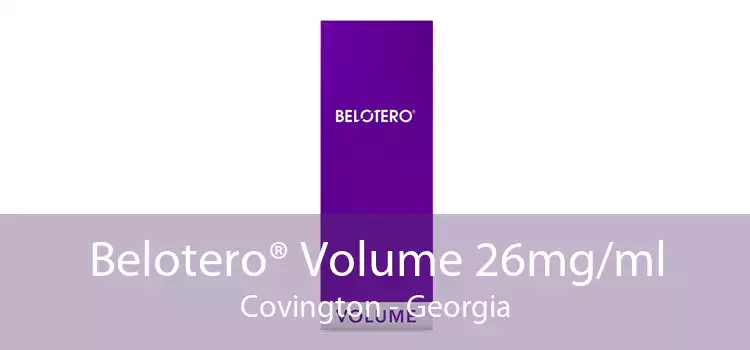 Belotero® Volume 26mg/ml Covington - Georgia