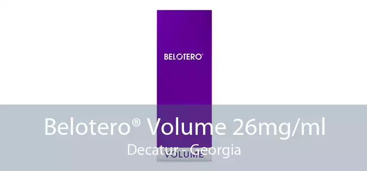 Belotero® Volume 26mg/ml Decatur - Georgia
