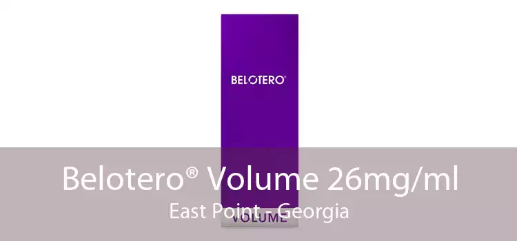 Belotero® Volume 26mg/ml East Point - Georgia