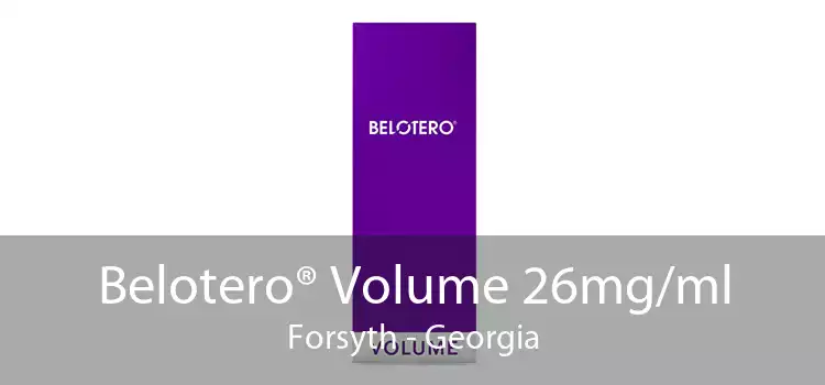 Belotero® Volume 26mg/ml Forsyth - Georgia