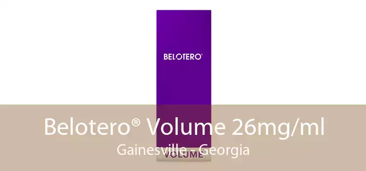 Belotero® Volume 26mg/ml Gainesville - Georgia
