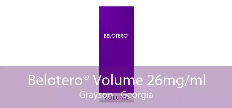 Belotero® Volume 26mg/ml Grayson - Georgia