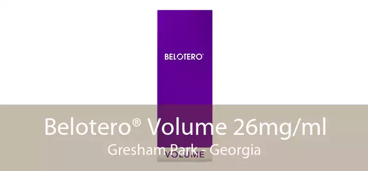 Belotero® Volume 26mg/ml Gresham Park - Georgia