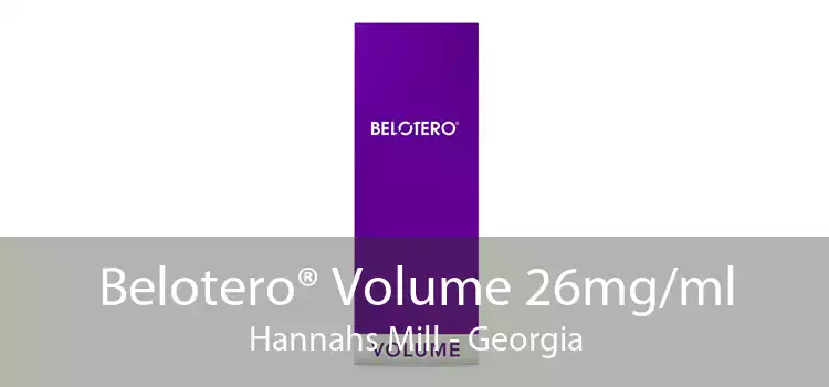 Belotero® Volume 26mg/ml Hannahs Mill - Georgia