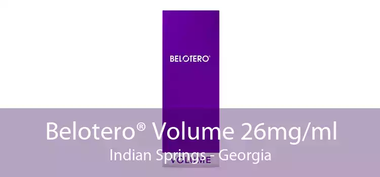 Belotero® Volume 26mg/ml Indian Springs - Georgia