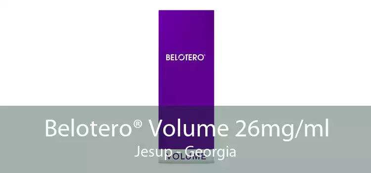 Belotero® Volume 26mg/ml Jesup - Georgia