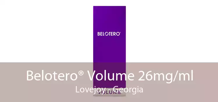 Belotero® Volume 26mg/ml Lovejoy - Georgia