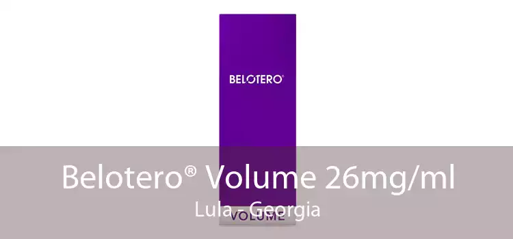 Belotero® Volume 26mg/ml Lula - Georgia