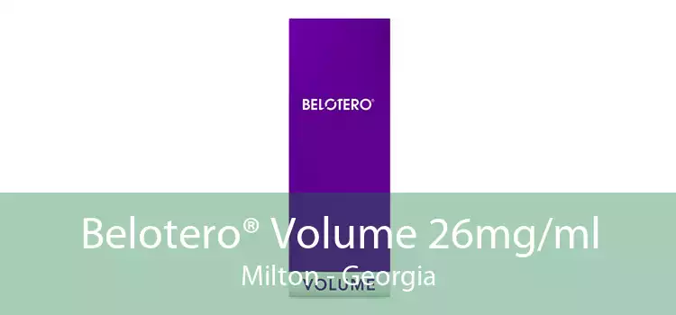 Belotero® Volume 26mg/ml Milton - Georgia